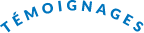 Témoignages